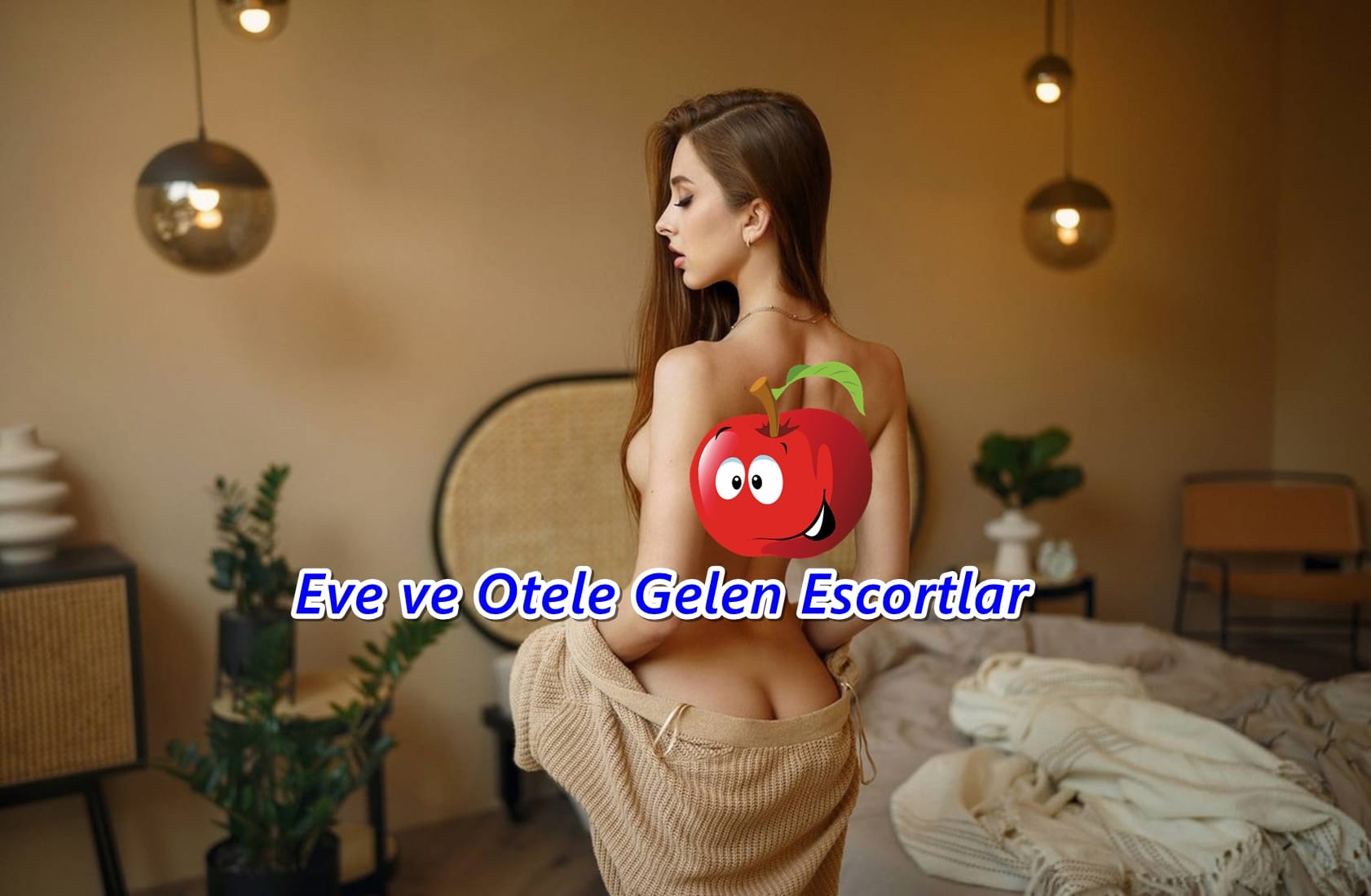 Ücreti Elden Alan Güvenilir Escort